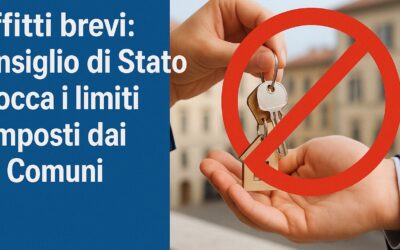 Affitti brevi: il Consiglio di Stato limita lo strapotere dei Comuni